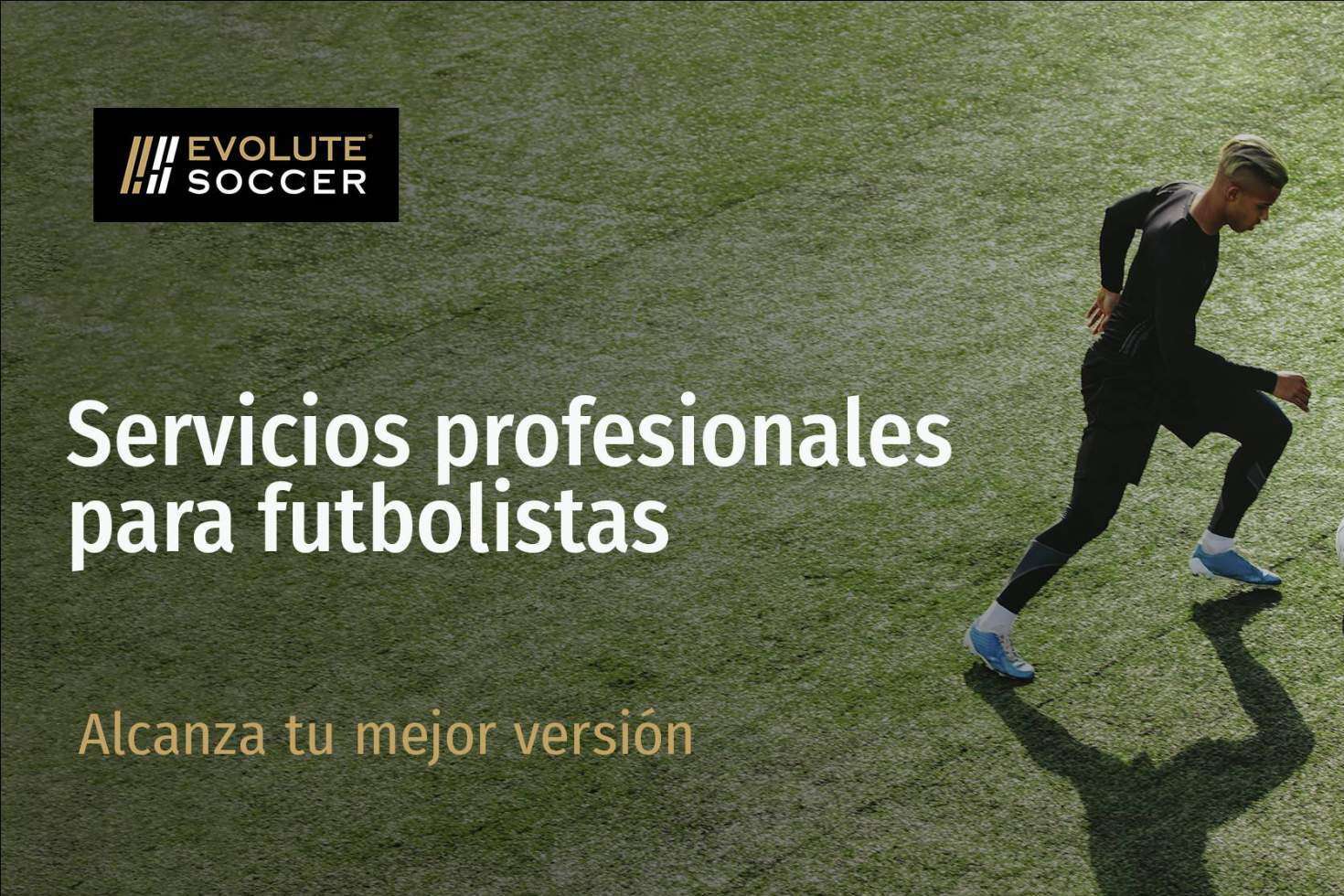 Los futbolistas y deportistas pueden alcanzar su mejor versión de la mano de Evolute Soccer