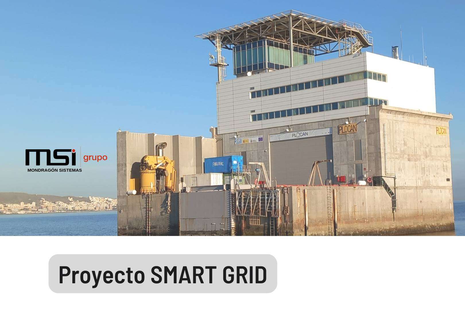 MSI Grupo ha realizado exitosamente un nuevo proyecto de ingeniería eléctrica, Proyecto PLOCAN